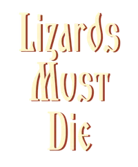 LIZARDS MUST DIE logo